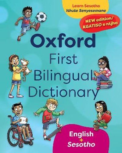 Oxford First Bilingual Dictionary: Sesotho and English (English, Sotho, Southern) (2nd Edition) (Paperback)