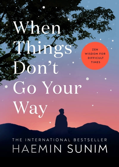 When Things Don't Go Your Way (Hardcover)