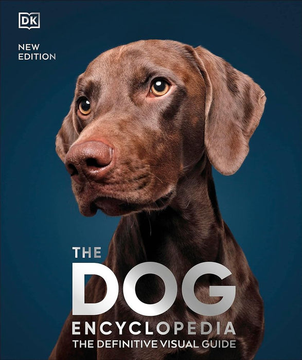 The Dog Encyclopedia: The Definitive Visual Guide- New Edition (Hardcover)