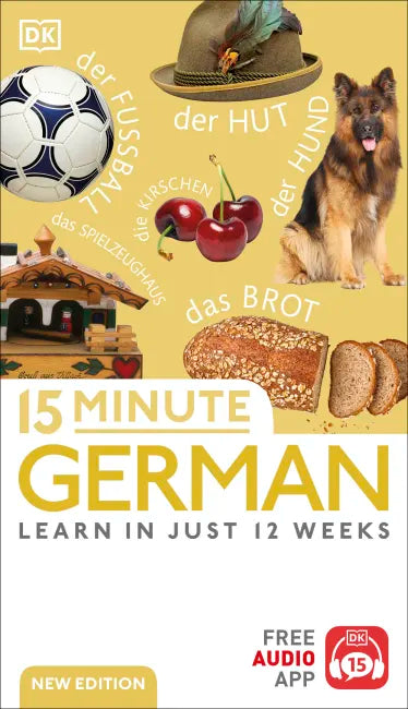 15 Minute German: Learn in Just 12 Weeks (Paperback)