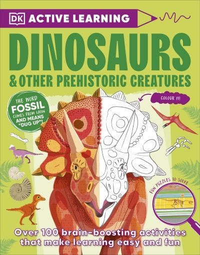 Active Learning: Dinosaurs And Other Prehistoric Creatures (Paperback)