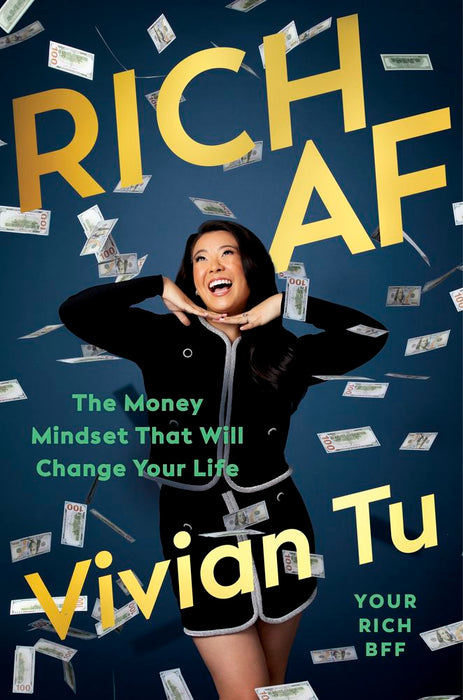 Rich AF: The Money Mindset That Will Change Your Life (Trade Paperback)