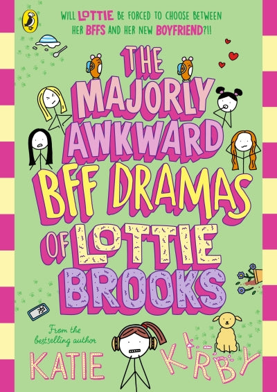 Lottie Brooks 05: Majorly Awkward BFF Dramas of Lottie Brooks