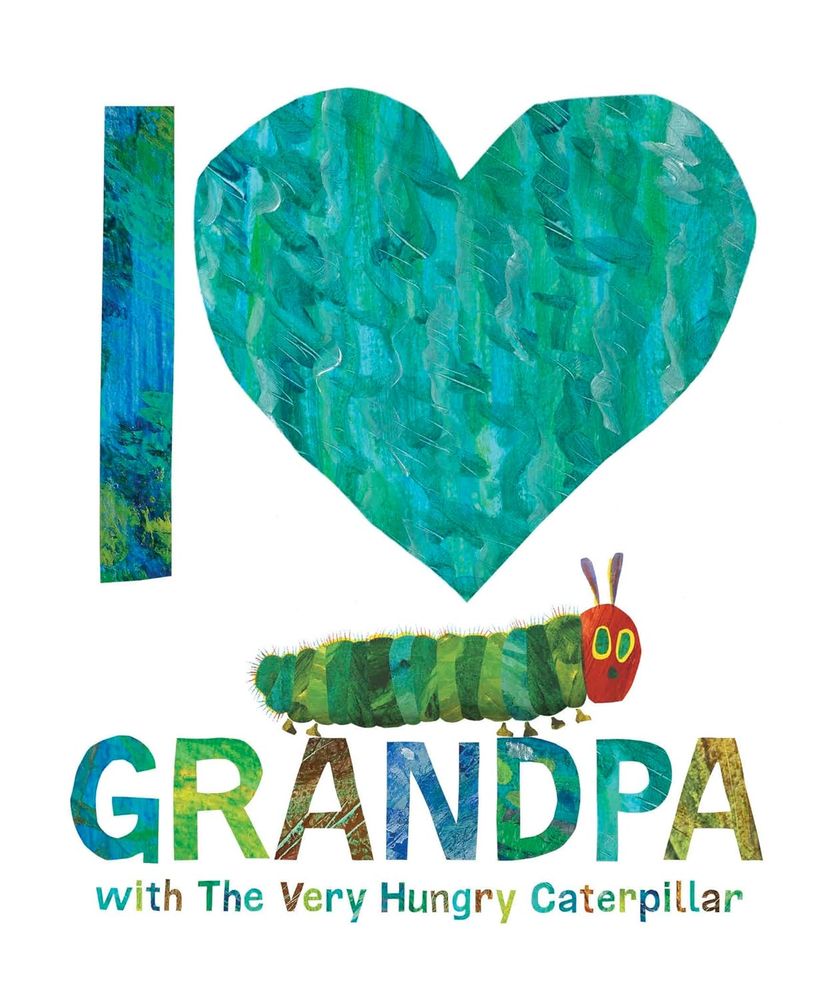 I Love Grandpa with the Very Hungry Caterpillar (Hardcover)