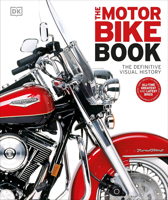 The Motorbike Book: The Definitive Visual History
