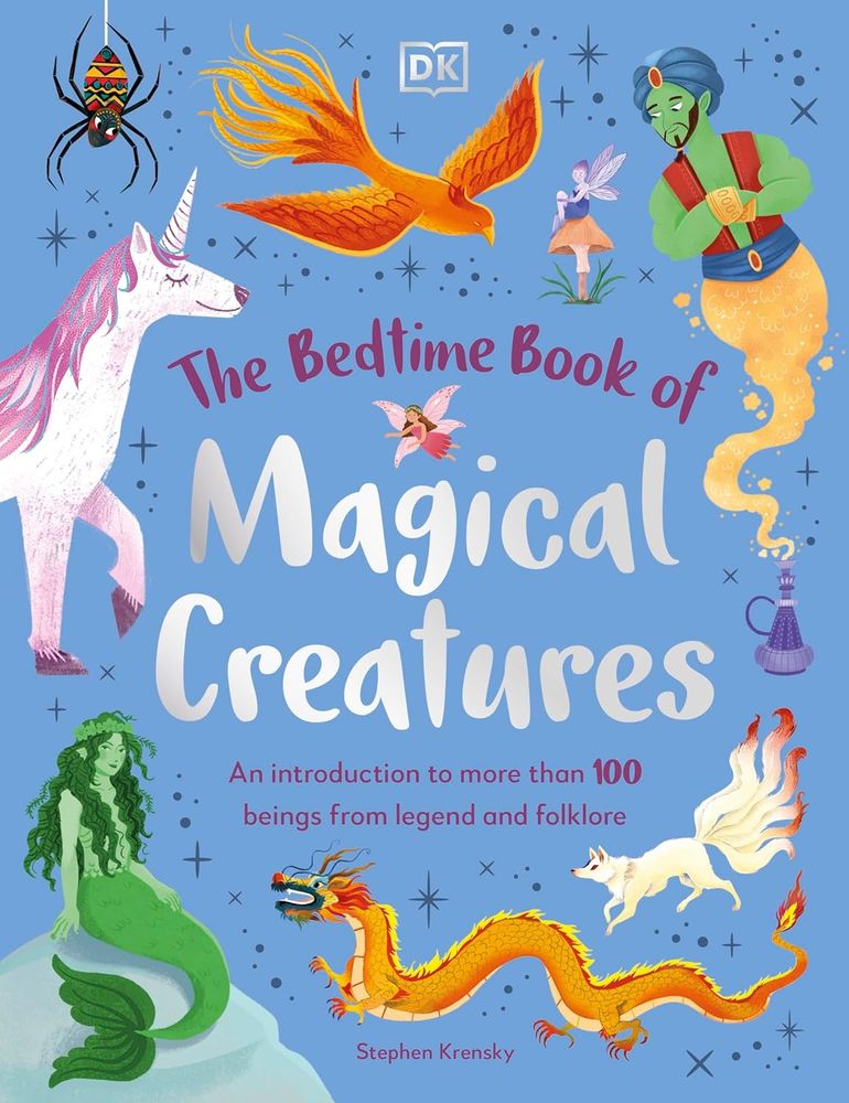 The Bedtime Book Of Magical Creatures