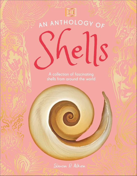An Anthology Of Shells (Hardcover)
