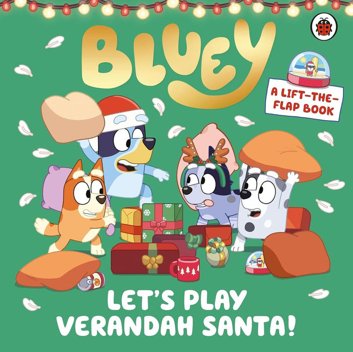Bluey: Let’s Play Verandah Santa: A Lift-the-Flap Book (Board Book)