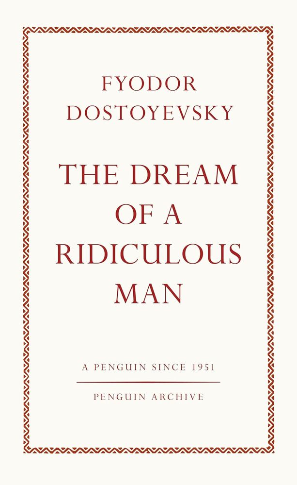 The Dream of a Ridiculous Man (Paperback)
