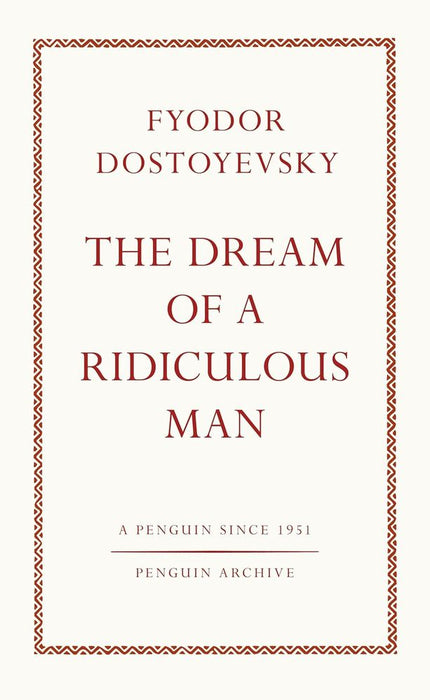 The Dream of a Ridiculous Man (Paperback)