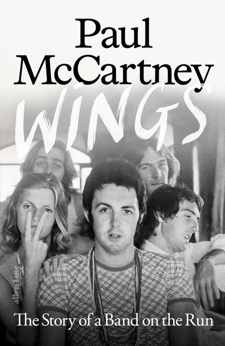 Wings: The Story of a Band on the Run (Hardcover)