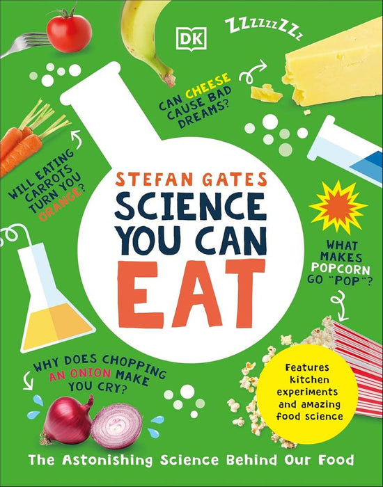 Science You Can Eat: The Astonishing Science Behind Our Food (Paperback)