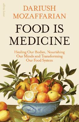 Food is Medicine (Hardcover)