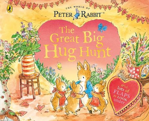 Peter Rabbit: The Great Big Hug Hunt (Paperback)