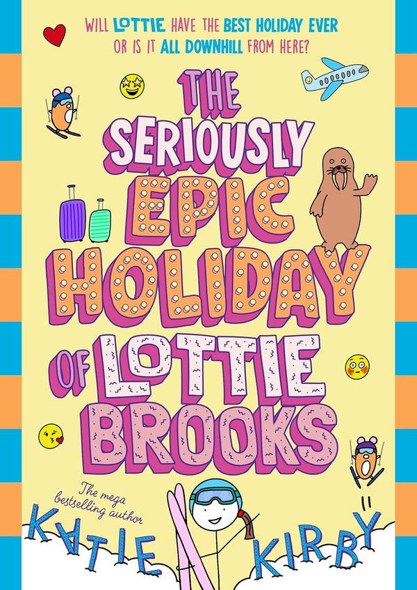 Lottie Brooks 9: The Seriously Epic Holiday of Lottie Brooks