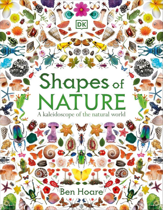 Shapes of Nature: A Kaleidoscope of the Natural World (Hardcover)