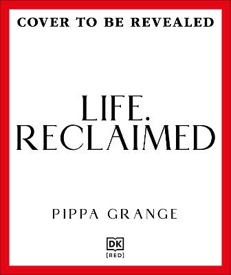 Life. Reclaimed