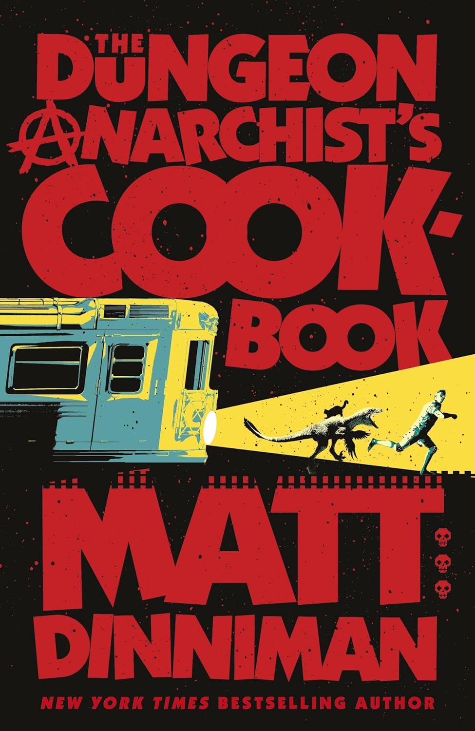 Dungeon Crawler Carl 3: Dungeon Anarchist's Cookbook (Trade Paperback)