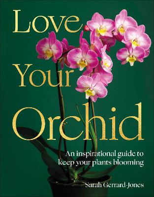 Love Your Orchid (Hardcover)