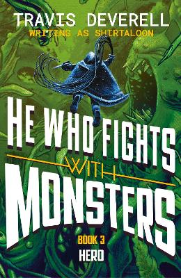 He Who Fights With Monsters 3: Hero