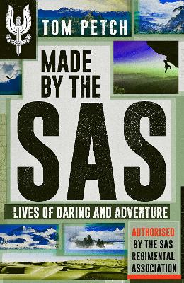 Made By The SAS: Lives Of Daring And Adventure