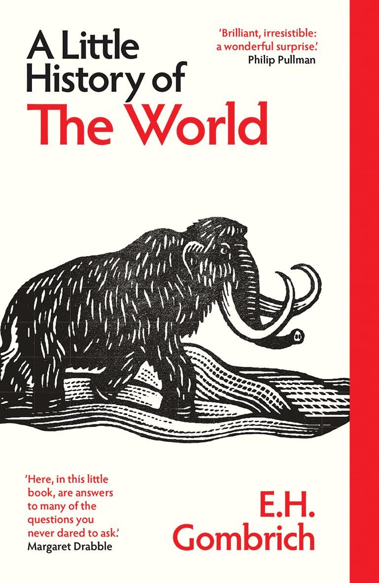A Little History of the World (Trade Paperback)