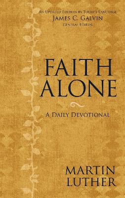 Faith Alone: A Daily Devotional