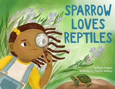 Sparrow Loves Reptiles (Hardcover)