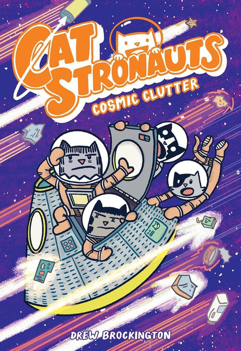 CatStronauts 7: Cosmic Clutter (Paperback)