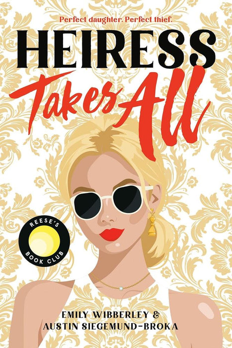 Heiress Heists 1: Heiress Takes All (Trade Paperback)