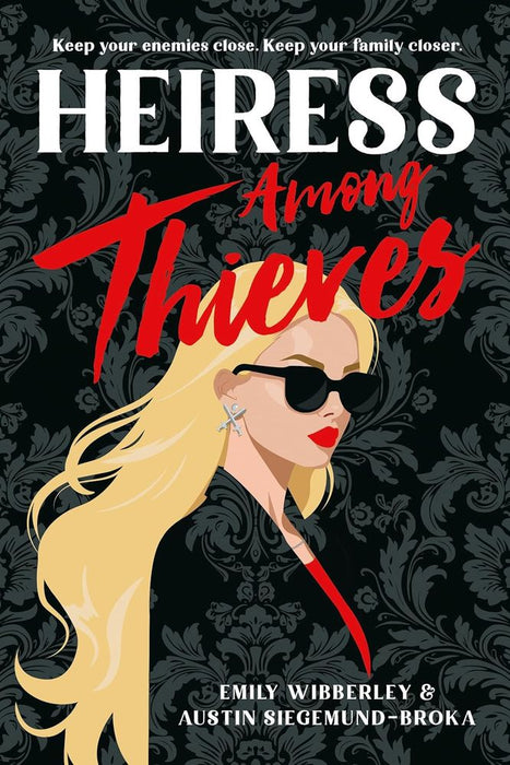 Heiress Heists 2: Heiress Among Thieves (Hardcover)
