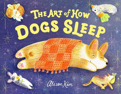 Art of How Dogs Sleep (Hardcover)