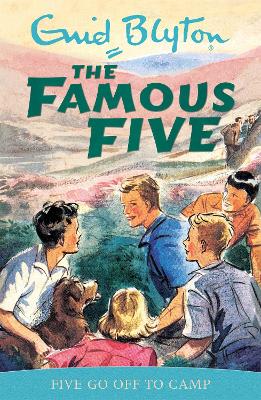 The Famous Five 7: Five Go Off To Camp (Paperback)
