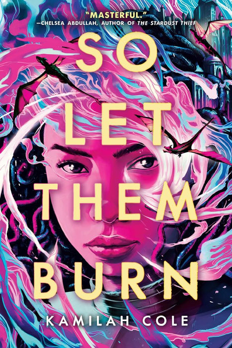 So Let Them Burn (Paperback)