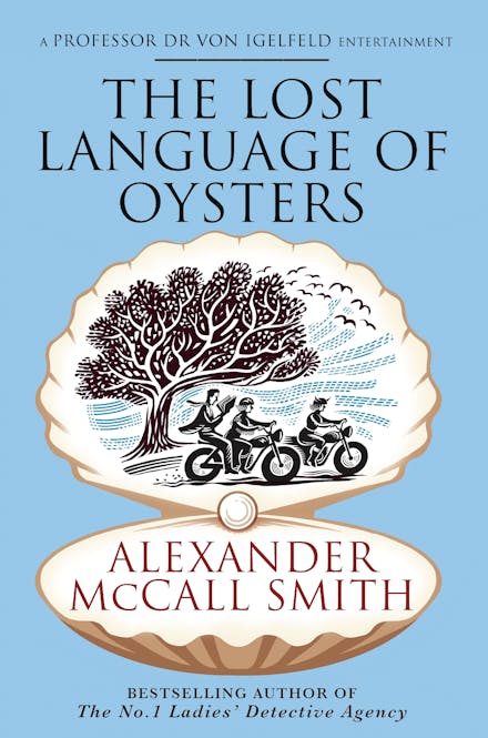Professor Von Igelfeld 6: The Lost Language of Oysters (Trade Paperback)