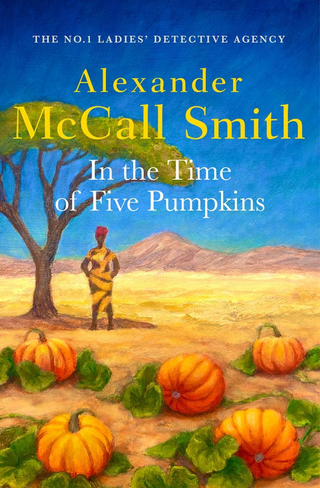No. 1 Ladies' Detective Agency 26: In the Time of Five Pumpkins (Trade Paperback)