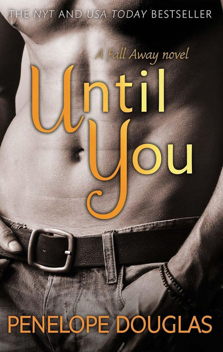 Fall Away 2: Until You (Paperback)