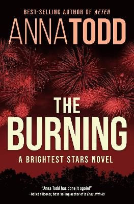 The Burning: A Brightest Stars novel (Paperback)