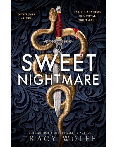 Sweet Nightmare: The Calder Academy 1 (Trade Paperback)