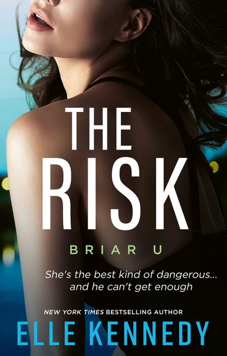 Briar U 2: The Risk (Paperback)