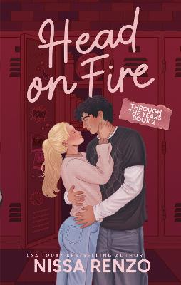 Through The Years 2: Head On Fire