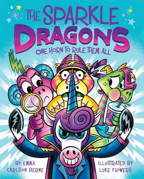 The Sparkle Dragons 02: One Horn To Rule Them All