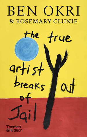 The True Artist Breaks Out Of Jail (Hardcover)