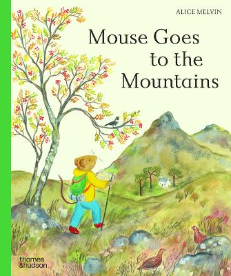 Mouse Goes to the Mountains (Hardcover)