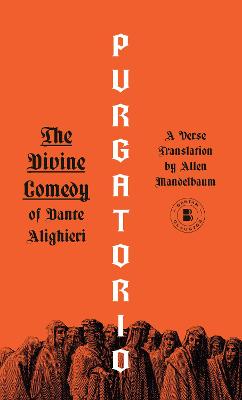 Purgatorio: The Divine Comedy of Dante Alighieri (Paperback)