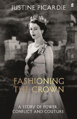 Fashioning The Crown (Hardback)