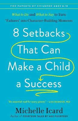 8 Setbacks That Can Make A Child A Success (Trade Paperback)