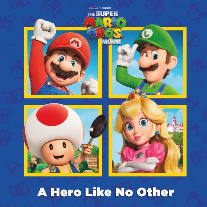Super Mario Bro Movie: A Hero Like No Other (Picture Book)