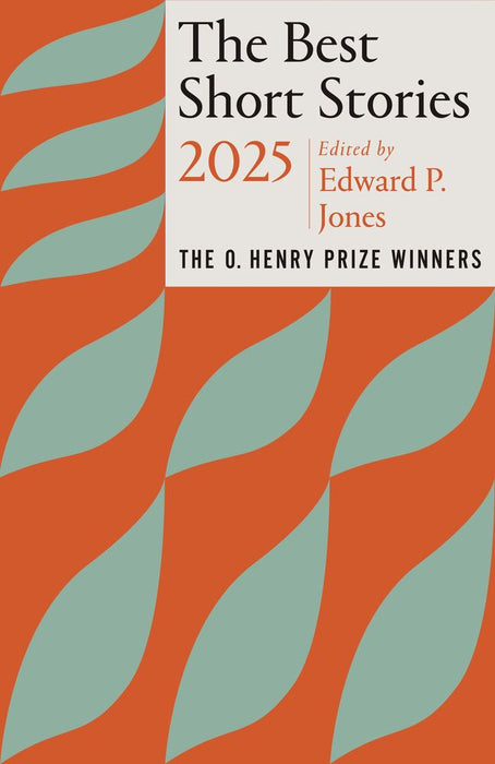 The Best Short Stories 2025: The O. Henry Prize Winners (Trade Paperback)