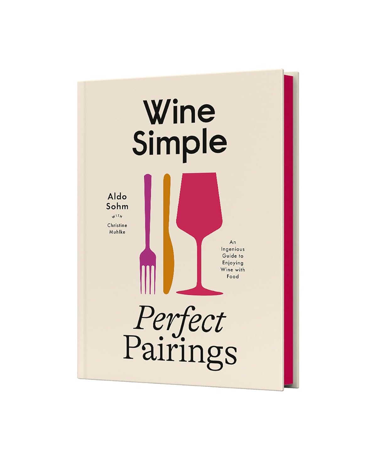 Wine Simple: Perfect Pairing (Hardcover)